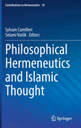 Philosophical Hermeneutics and Islamic Thought