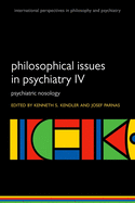Philosophical Issues in Psychiatry IV: Psychiatric Nosology