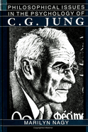 Philosophical Issues in the Psychology of C. G. Jung