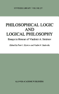 Philosophical Logic and Logical Philosophy