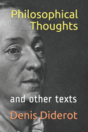 Philosophical Thoughts: And Other Texts