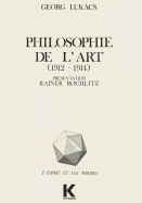 Philosophie de L'Art (1912-1914): Premiers Ecrits Sur L'Esthetique