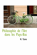 Philosophie de L'Art Dans Les Pays-Bas