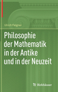 Philosophie Der Mathematik in Der Antike Und in Der Neuzeit