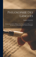 Philosophie Des Langues: Et Introduction Par L'Hebreu a la Connaissance Elementaire Des Racines Et Des Formes de Toutes Les Langues
