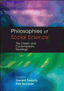 Philosophies of Social Science: The Classic and Contemporary Readings