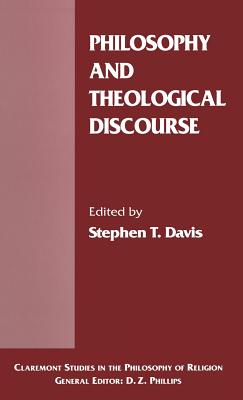 Philosophy and Theological Discourse - Davis, Stephen T (Editor)