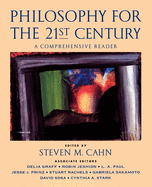 Philosophy for the 21st Century: A Comprehensive Reader