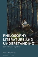 Philosophy, Literature and Understanding: On Reading and Cognition