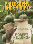 Philosophy Made Simple - Hellenga, Robert