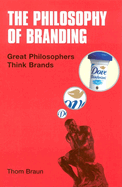 Philosophy of Branding: Great Philosophers Think Brands