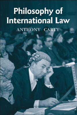 Philosophy of International Law - Carty, Anthony