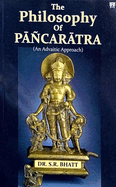 Philosophy of Pancaratra: An Advaitic Approach