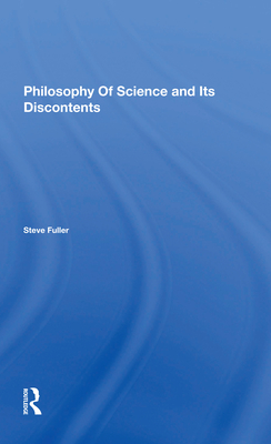 Philosophy Of Science And Its Discontents - Fuller, Steve