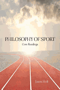 Philosophy of Sport: Core Readings