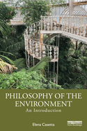 Philosophy of the Environment: An Introduction