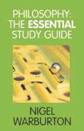 Philosophy: The Essential Study Guide