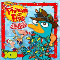 Phineas and Ferb Holiday Favorites - Phineas and Ferb