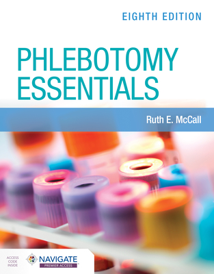 Phlebotomy Essentials with Navigate Premier Access - McCall, Ruth E