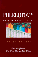 Phlebotomy Handbook - Garza, Diana, and Becan-McBride, Kathleen