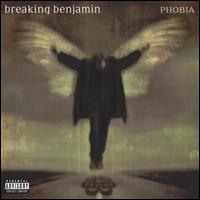 Phobia [Bonus Track] - Breaking Benjamin