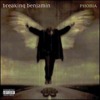 Phobia - Breaking Benjamin