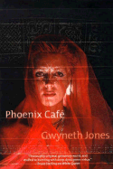 Phoenix Cafe - Jones, Gwyneth A