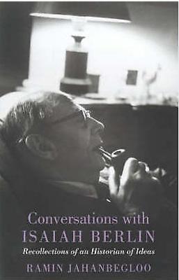 Phoenix: Conversations with Isaiah Berlin: Recollections of an Historian of Ideas - Jahanbegloo, Ramin