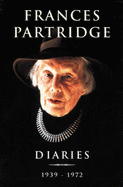 Phoenix: Frances Partridge Diaries 1939-1972