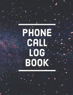 Phone Call Log Book: 100 Pages Voice Mail Telephone Message Tracker Notebook