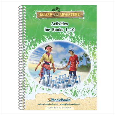 Phonic Books Island Adventure Activities: Photocopiable Activities Accompanying Island Adventure Books for Older Readers (Alternative Vowel Spellings) - Phonic Books