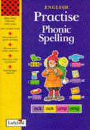 Phonic Spelling