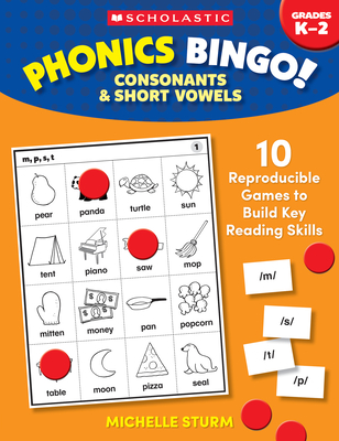 Phonics Bingo: Consonants & Short Vowels - Sturm, Michelle