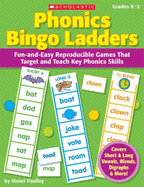 Phonics Bingo Ladders, Grades K-2: Fun-And-Easy Reproducible Games That Target and Teach Key Phonics Skills