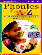 Phonics from A to Z: A Practical Guide - Blevins, Wiley, and Lynch, Judy