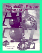 Phonics in Proper Perspective - Heilman, Arthur W