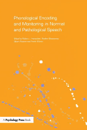 Phonological Encoding and Monitoring in Normal and Pathological Speech