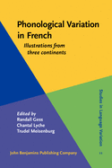 Phonological Variation in French: Illustrations from Three Continents