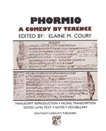 Phormio: A Comedy - Terence, and Coury, Elaine M (Editor)