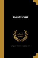 Photo Gravures