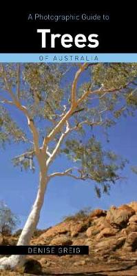 Photo Guide to Trees of Australia - Greig, Denise