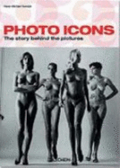 Photo Icons - Koetzle, Hans-Michael