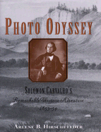 Photo Odyssey: Solomon Carvalho's Remarkable Western Adventure, 1853-54