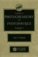 Photochemistry and Photophysics, Volume I