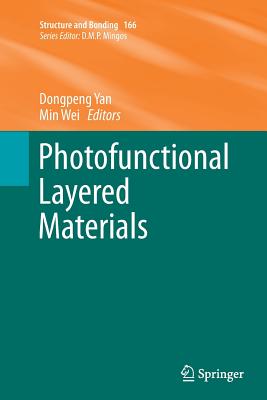 Photofunctional Layered Materials - Yan, Dongpeng (Editor), and Wei, Min (Editor)