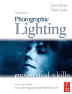 Photographic Lighting: Essential Skills