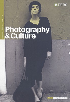 Photography & Culture, Volume 1 - Williams, Val (Editor), and Nordstrom, Alison (Editor), and Kubicki, Kathy (Editor)