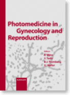 Photomedicine in Gynecology and Reproduction