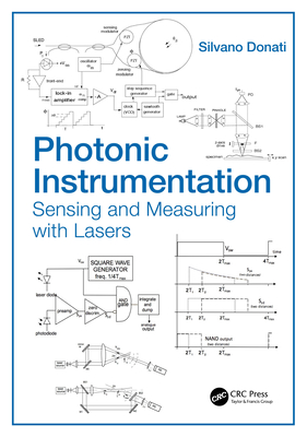 Photonic Instrumentation: Sensing and Measuring with Lasers - Donati, Silvano