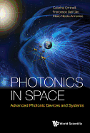 Photonics in Space: Advanced Photonic Devices and Systems